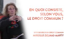 Entretien avec Mireille Delmas-Marty (3/6)