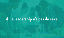4. Le leadership n'a pas de sexe